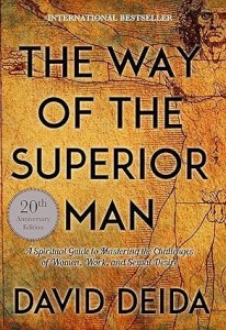 The Way of the Superior Man by David Deida 20th Anniversary Edition  9781459611443