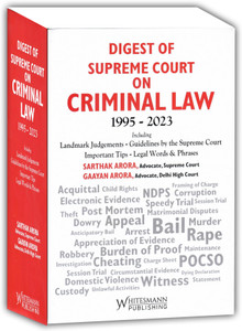Digest Of Supreme Court On Criminal Law 1995 2023 Including Landmark Judgements Edition 2023 Buy Digest Of Supreme Court On Criminal Law 1995 2023 Including Landmark Judgements Edition 2023 by SARTHAK...