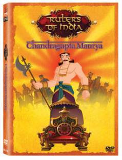 Rulers Of India: Chandragupta Maurya