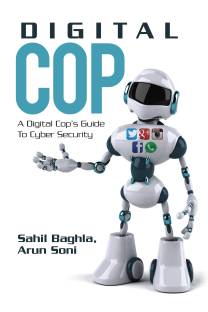 Digital Cop  - A Digital Cop's Guide to
Cyber Security