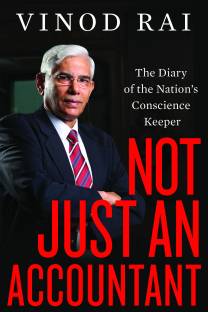 Not Just an Accountant  - The Diary of the Nation's Conscience Keeper