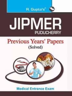JIPMER Pondicherry Medical Entrance Exam: Previous Years' Solved Papers
