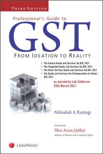 Professional’s Guide to GST - From Ideation to Reality