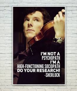 Posterskart Sherlock Holmes I Am Not A Psychopath Quote Poster Paper Print Art Paintings Posters In India Buy Art Film Design Movie Music Nature And Educational Paintings Wallpapers At Flipkart Com