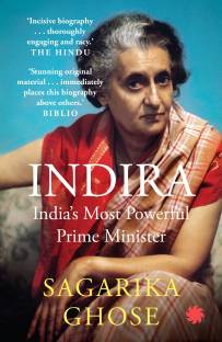 Indira  - India's Most Powerful Prime Minister