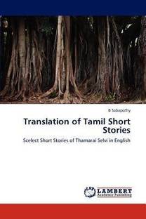 Translation Of Tamil Short Stories Buy Translation Of Tamil Short Stories By Sabapathy B At Low Price In India Flipkart Com