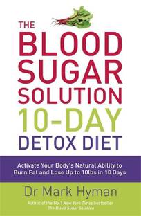 The Blood Sugar Solution 10 Day Detox Diet Buy The Blood Sugar