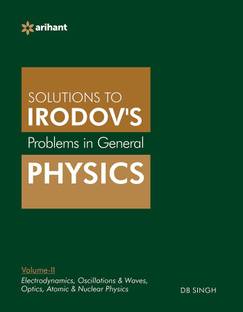 Solutions To Irodov S Problems In General Physics Buy Solutions