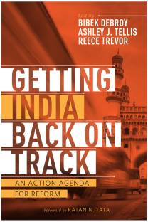 Getting India Back on Track  - An Action Agenda for Reform