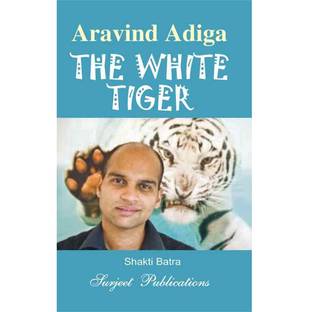 A Study Guide For Aravind Adiga S The White Tiger Buy A Study Guide For Aravind Adiga S The White Tiger By Gale Cengage Learning At Low Price In India Flipkart Com