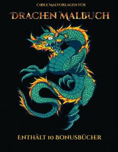 Coole Malvorlagen Fur Erwachsene Drachen Malbuch Buy Coole Malvorlagen Fur Erwachsene Drachen Malbuch By Windham Jessica At Low Price In India Flipkart Com