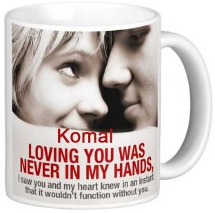 Exocticaa Komal I Love You Romantic Quotes 69 Ceramic Coffee Mug Price in  India - Buy Exocticaa Komal I Love You Romantic Quotes 69 Ceramic Coffee  Mug online at 