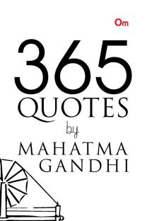 365 Quotes by Mahatma Gandhi