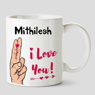 HUPPME I Love you Mithilesh Name Ceramic White Coffee - 330 ml Ceramic  Coffee Mug Price in India - Buy HUPPME I Love you Mithilesh Name Ceramic  White Coffee - 330 ml