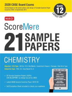 Scoremore 21 Sample Papers Cbse Boards as Per Revised Pattern for 2020 Class 12 Chemistry
