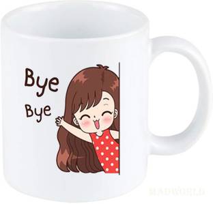 Madworld Bye Bye Printed Quotes Ceramic White Coffee Best Gift For Girlfriend Boyfriend Brother Sister Birthday Friends Ceramic Coffee Mug Price In India Buy Madworld Bye Bye Printed Quotes Ceramic White Madworld Bye Bye Printed Quotes Ceramic White Coffee Best Gift For Girlfriend Boyfriend Brother Sister Birthday Friends Ceramic Coffee Mug Price In India Buy Madworld Bye Bye Printed Quotes Ceramic White