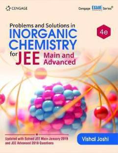 Problems and Solutions in Inorganic Chemistry for Jee (Main & Advanced)  - Updated With Solved JEE Main January 2019 and JEE Advanced 2018 Questions