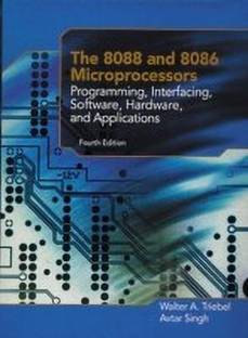 The 8088 And 8086 Microprocessors Programming Interfacing Software Hardware And Applications Buy The 8088 And 8086 Microprocessors Programming Interfacing Software Hardware And Applications Triebel Walter A At Low Price In India