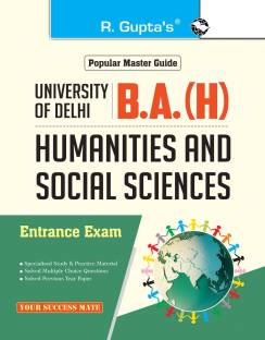 University of Delhi : B.A. (H) Humanities and Social Sciences Entrance Exam Guide