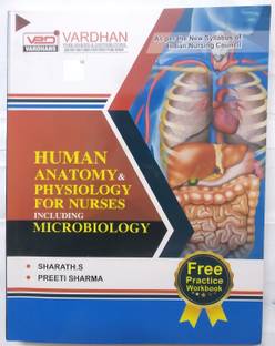 HUMAN ANATOMY & PHYSIOLOGY FOR NURSES INCLUDING MICROBIOLOGY