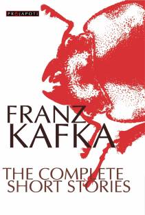 Franz Kafka- the Complete Short Stories