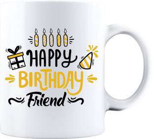 Happy Birthday Friend Coffee Images Printhub Happy Birthday Friend Ceramic Coffee Mug Price In India - Buy  Printhub Happy Birthday Friend Ceramic Coffee Mug Online At Flipkart.com