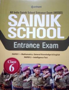 All India Sainik School Entrance Exam (AISSSEE) Sainik School Entrance Exam Class 6