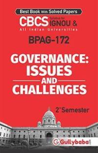 Gullybaba IGNOU 2nd Semester CBCS BAG Generic Elective (Latest Edition) BPAG-172 Governance: Issues and Challenges in English IGNOU Help Book with Solved Sample Papers and Important Exam Notes Plus Guess Paper (Paperback, Gullybaba Publishing House Pvt. Ltd.)
