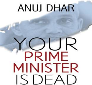 Your Prime Minister is Dead