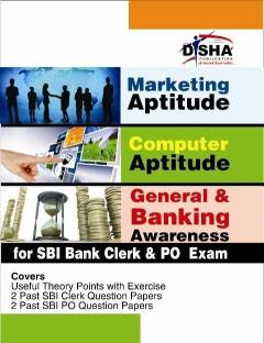Marketing Aptitude / Computer Aptitude / General & Banking Awareness for SBI Bank Clerk & PO Exams