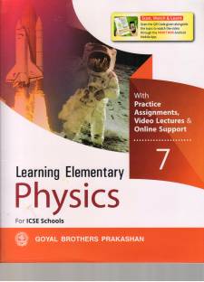 Learning Elementary Physics For Class 7 For ICSE Schools