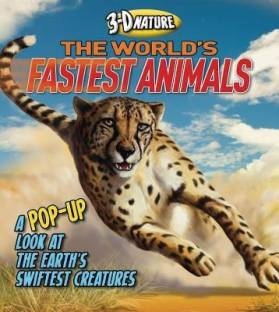 3D Nature: The World's Fastest Animals: Buy 3D Nature: The World's Fastest  Animals by Hawcock Claire at Low Price in India 