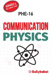 PHE-16 COMMUNICATION PHYSICS