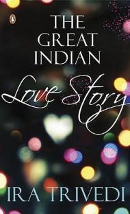 The Great Indian Love Story