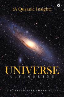 Universe - A Timeline  - A Quranic Insight