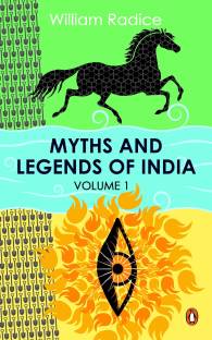 Myths and Legends of India Vol. 1