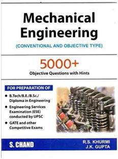 Mechanical Engineering: Conventional And Objective Types (2018-19 Session) By R.S. Khurmi