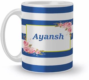 Beautum Name Ayansh Blue Stripes Pattern Printed White Ceramic (350)ml Model No:NVS2631 Ceramic Coffee Mug Price in India - Buy Beautum Name Ayansh Blue Stripes Pattern Printed White Ceramic (350)ml Model No:NVS2631 Beautum Name Ayansh Blue Stripes Pattern Printed White Ceramic (350)ml Model No:NVS2631 Ceramic Coffee Mug Price in India - Buy Beautum Name Ayansh Blue Stripes Pattern Printed White Ceramic (350)ml Model No:NVS2631