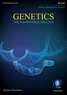 Genetics: The Inheritance Biology Advanced Textbook for CSIR NET, GATE, DBT  & ICMR Exam. - Best Genetics Books: Inheritance Biology Advanced Textbook  ...