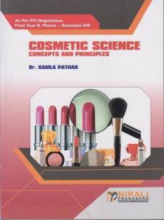 COSMETIC SCIENCE CONCEPTS AND PRINCIPLES (Final Year BPharm Semester 8) - As Per PCI Syllabus