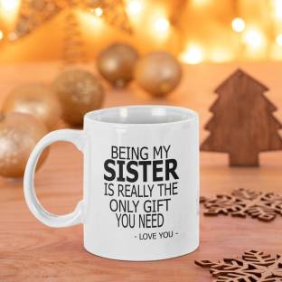 SR KRAFT Sister- Sister Gifts- Funny Sister Gift- Sister Coffee- Sister Gift  Idea- Sister Birthday Gift- Best Sister, Birthday Gift,Love Day Gift ,Gift  From Best Sister Ceramic Coffee Ceramic Coffee Mug Price