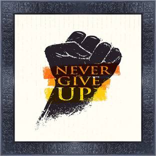 pnf 160-MOTIVATIONAL QUOTES never give up with Wooden Synthetic Frame Digital Reprint 13 inch x 13 inch Painting Price in India - Buy pnf 160-MOTIVATIONAL QUOTES never give up with Wooden Synthetic pnf 160-MOTIVATIONAL QUOTES never give up with Wooden Synthetic Frame Digital Reprint 13 inch x 13 inch Painting Price in India - Buy pnf 160-MOTIVATIONAL QUOTES never give up with Wooden Synthetic