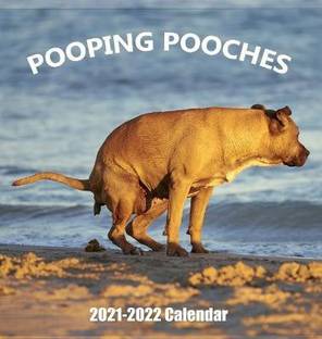 Pooping Pooches Calendar 2022