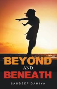 Beyond and Beneath