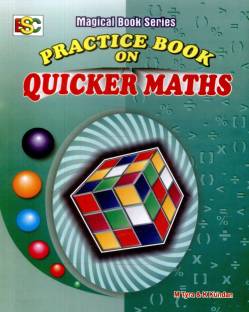 Practice Book on Quicker Maths Second Edition 2013,2014,2015. Edition