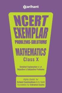 Ncert Exemplar Problems-Solutions Mathematics Class 10th  - Detailed Explanation to All Objective & Subjective Problems