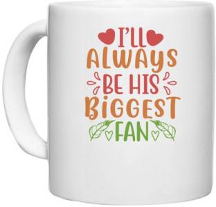 UDNAG White Ceramic Coffee / Tea 'His Biggest Fan | i’ll always be his biggest fan' Perfect for Gifting [330ml] Ceramic Coffee Mug