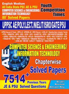 AE Computer Science & Engineering Information Technology Chapterwise Solved Papers UPPSC AE /POLY. LECT./NIELIT/ISRO/GATE/PSU