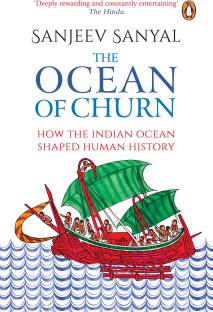Ocean of Churn  - How the Indian Ocean Shaped Human History