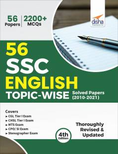 56 SSC English Topic-wise Solved Papers (2010 - 2021) - CGL, CHSL, MTS, CPO